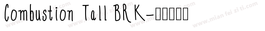 Combustion Tall BRK字体转换